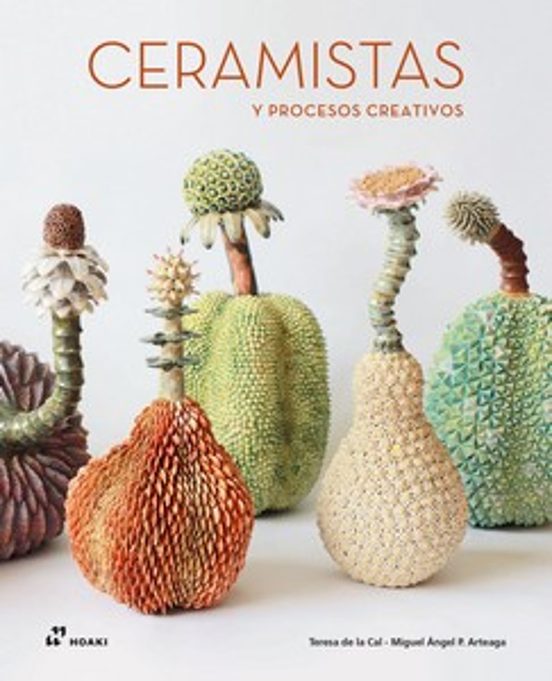 Así Nacen Las Ideas. Ceramistas Y Procesos Creativos