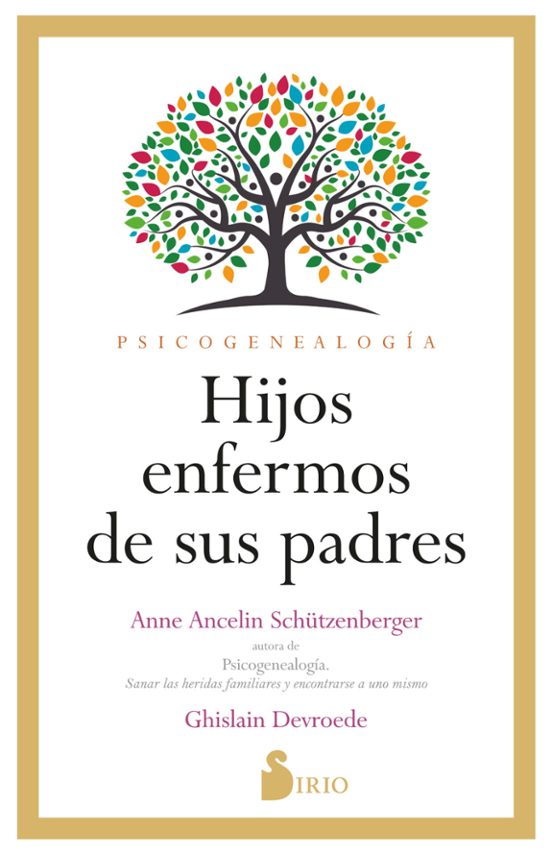 Hijos Enfermos De Sus Padres: Un Enfoque Desde La Psicología Familiar