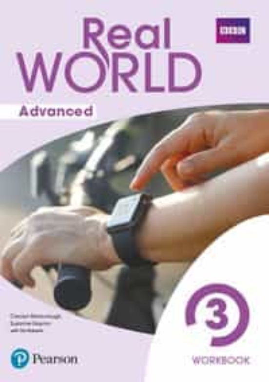 Real World Advanced 3 Workbook Print&Digital Interactive WorkbookAccess Code