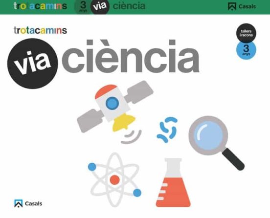 Via Ciència 3 Anys Educacion Infantil Carpeta Catalan Baleares/cataluñ