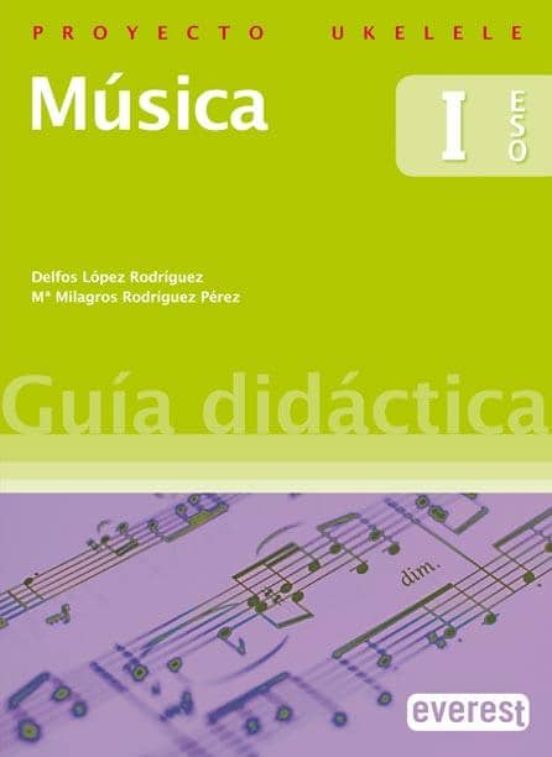Música I De Eso. Guía Didáctica. Proyecto Ukelele