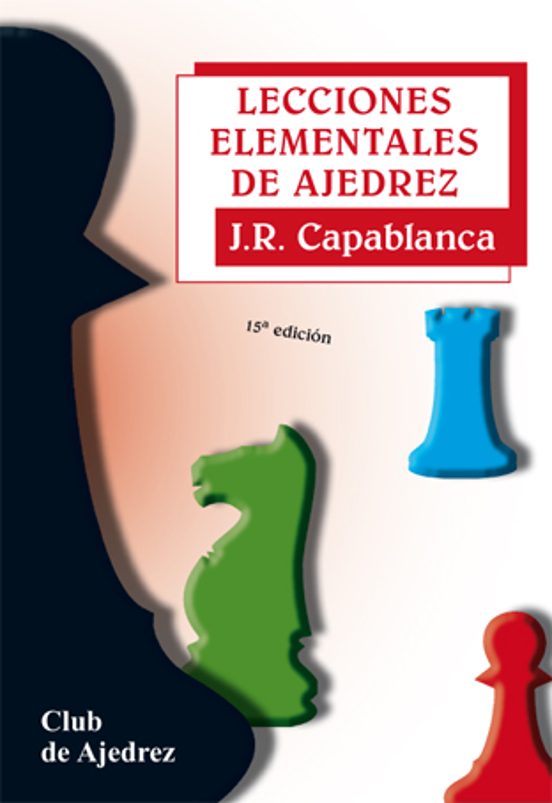 Lecciones Elementales De Ajedrez