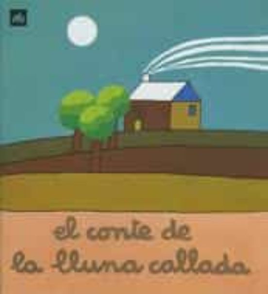 Conte De La Lluna Callada El