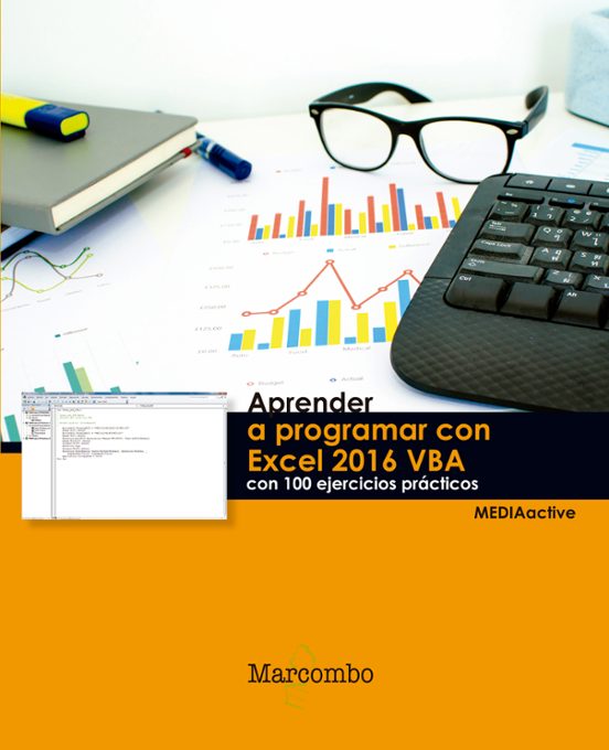 Aprender A Programar Con Excel 2016 Vba Con 100 Ejercicios Practicos