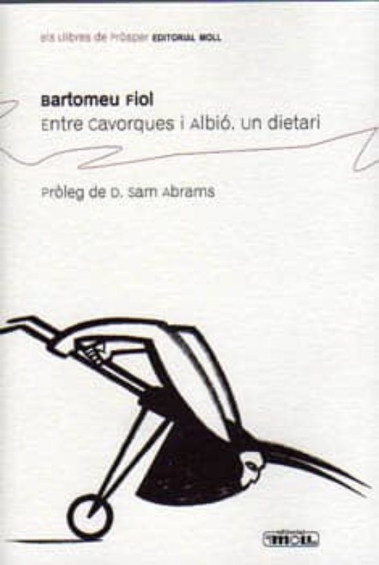 Entre Cavorques I Albio: Un Dietari