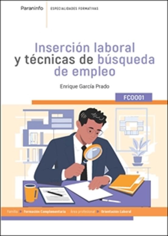 Fcoo01 Inserción Laboral Y Técnicas De Búsqueda De Empleo
