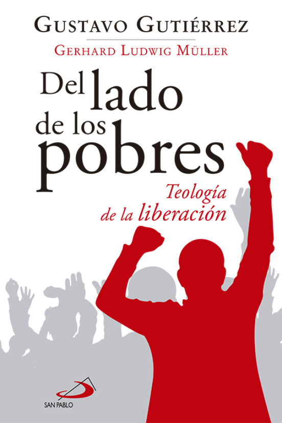 Del Lado De Los Pobres: Teologia De La Liberacion