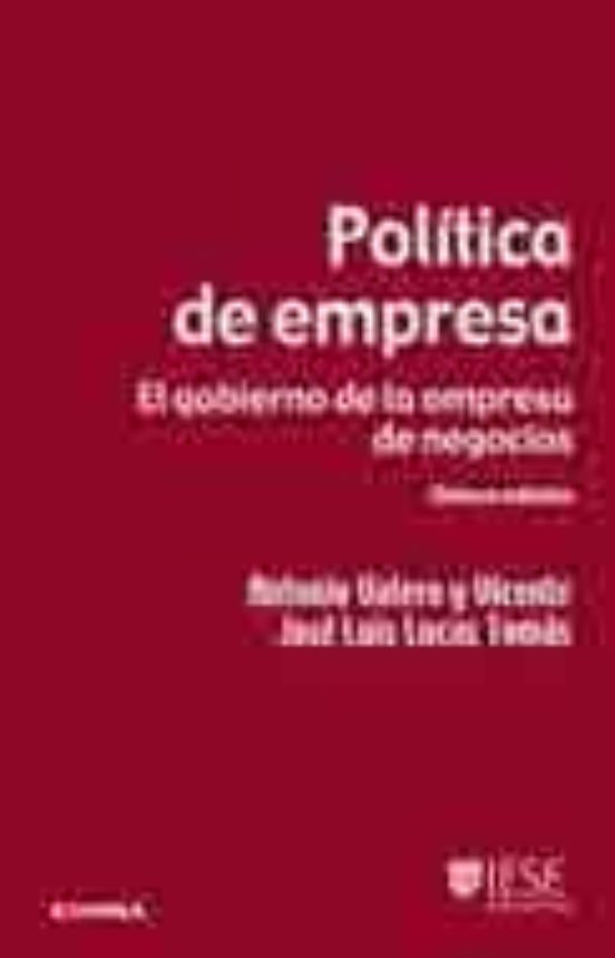 Politica De Empresa: El Gobierno De La Empresa De Negocios