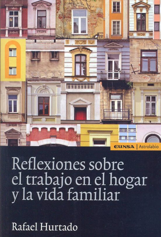 Relexiones Sobre El Trabajo En El Hogar Y La Vida Familiar