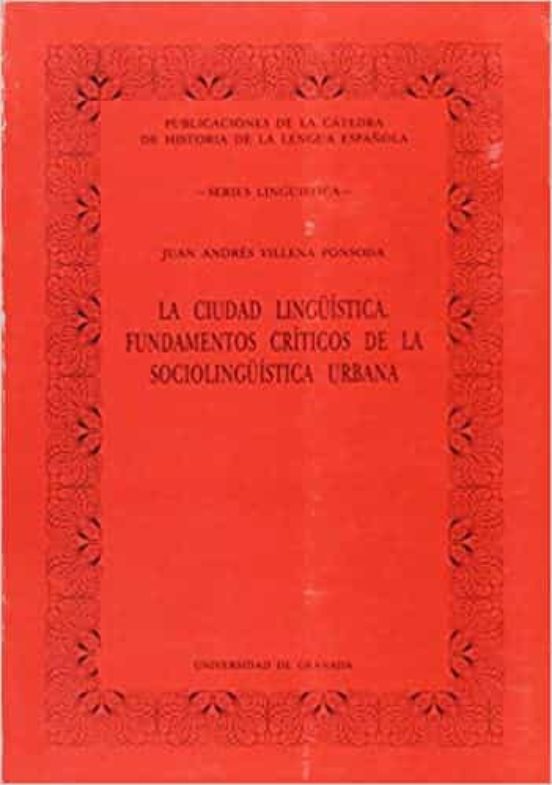 Ciudad Lingüistica Fundamentos Criticos Sociolingüistica Urbana