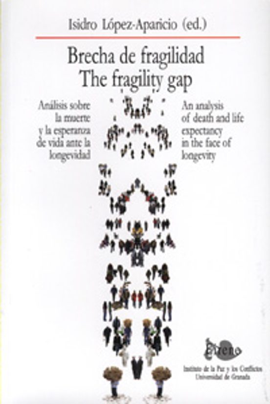 Brecha De Fragilidad: Analisis Sobre La Muerte Y La Esperanza De Vida