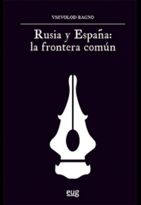 Rusia Y España: La Frontera Comun