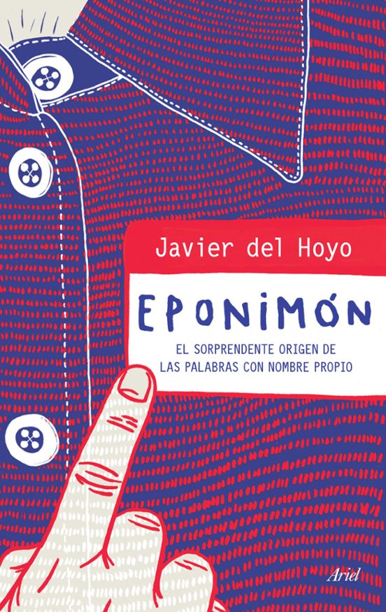 Eponimon: El Sorprendente Origen De Las Palabras Con Nombre Propio