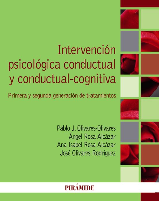 Intervencion Psicologica Conductual Y Conductual-cognitiva: Primera Y