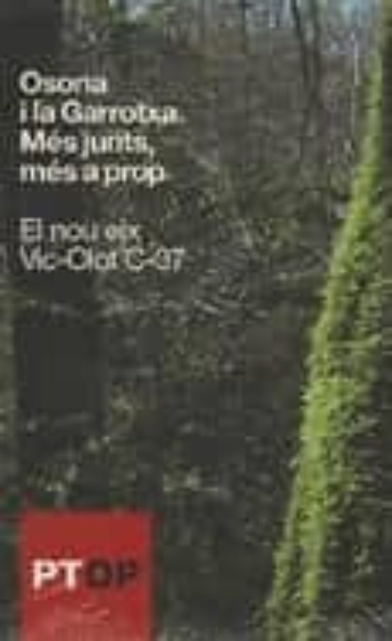 Osona I La Garrotxa: Mes Junts Mes A Prop