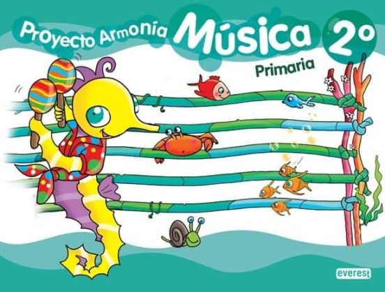 Proyecto Armonia. Musica 2º Primaria