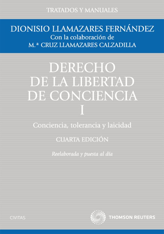 Derecho De La Libertad De Conciencia Tomo I