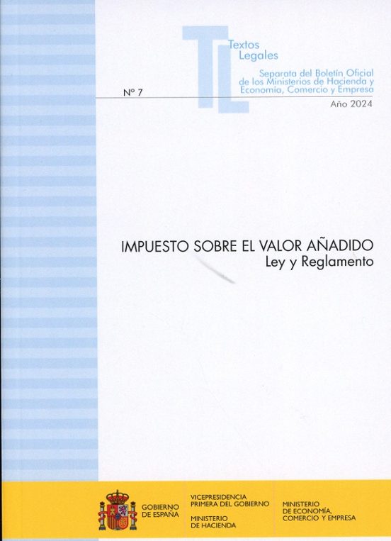 Impuesto Sobre El Valor Añadido.Ley Y Reglamento