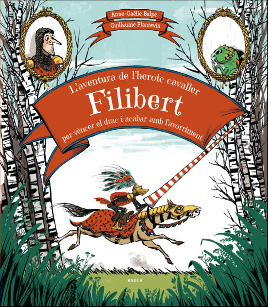 L Aventura de L Heroic Cavaller Filibert per Vencer el Drac i Acabar a
