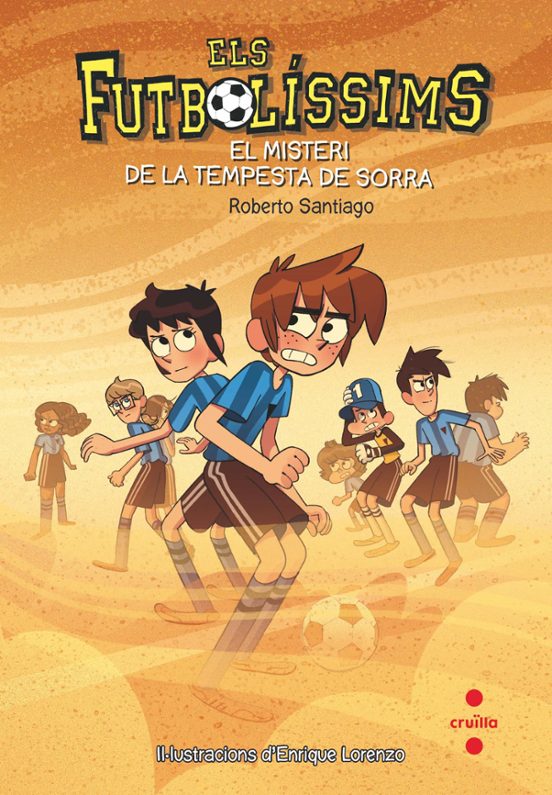 Els Futbolíssims 14: El Misteri De La Tempesta De Sorra