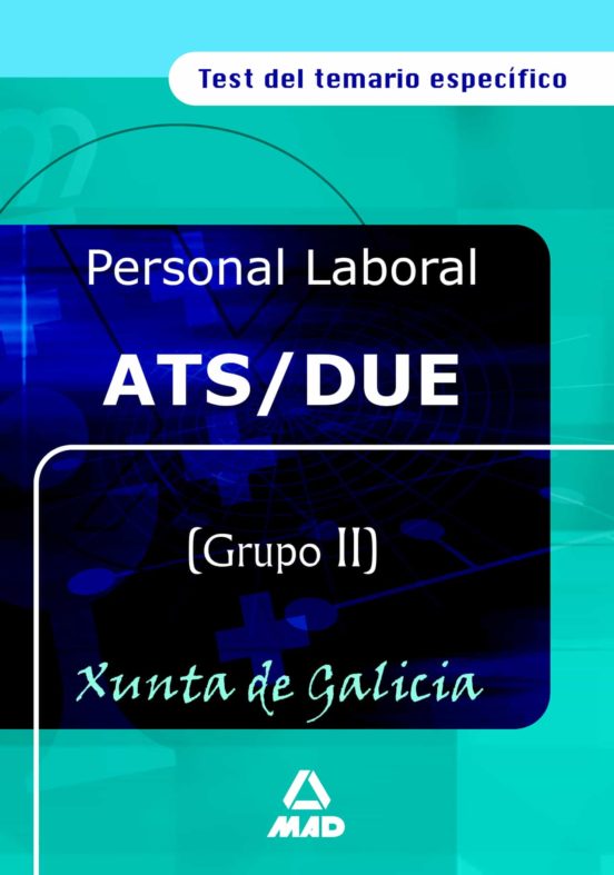 Ats/due De La Xunta De Galicia. Test Del Temario Especifico