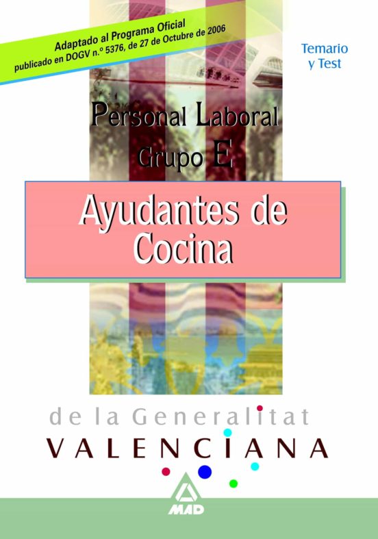Personal Laboral De La Generalitat Valenciana. Ayudante De Cocina . Te