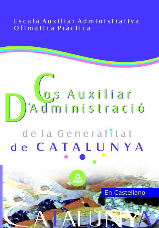 Cos Dadministracio De La Generalitat De Catalunya: Escala Auxili Ar Ad