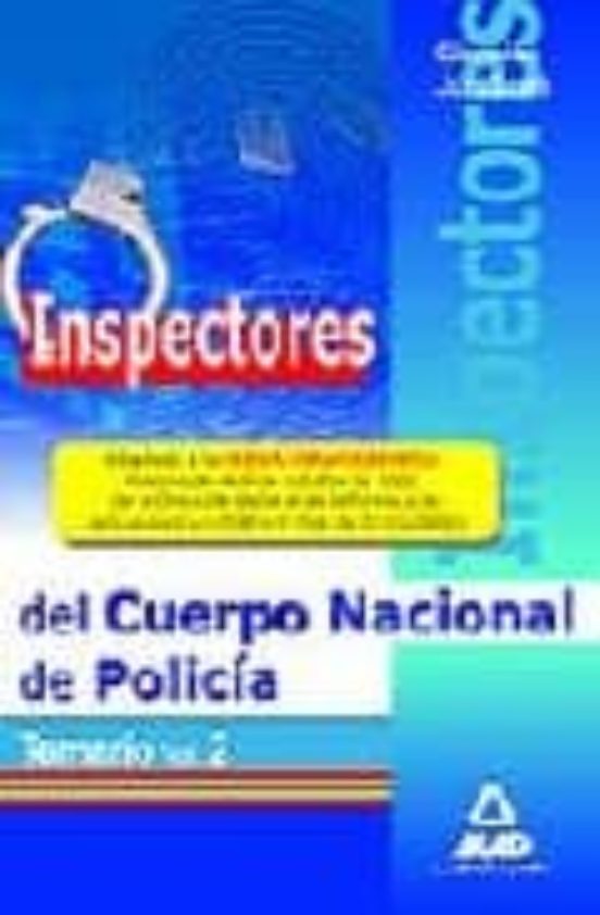 Inspectores Del Cuerpo Nacional De Policia. Temario Volumen Ii. C Ienc