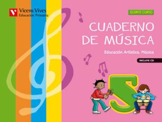 Cuaderno de Música 5 + Cd 5º Primaria