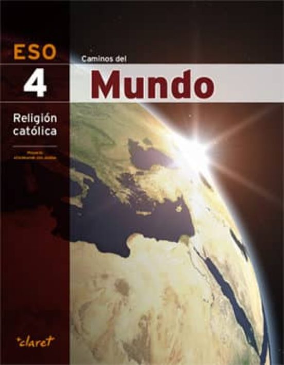 Religion 4º Eso Caminos Del Mundo Ed 2016