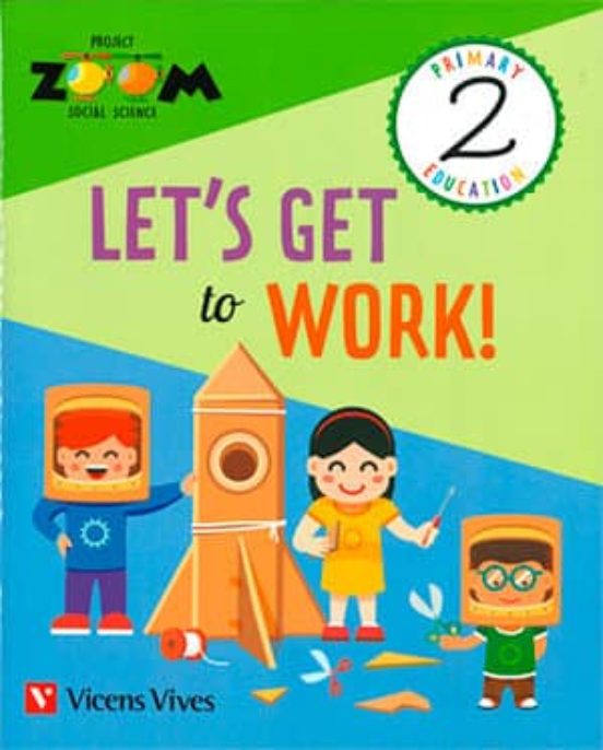 Social Science 2º Educacion Primaria Let S Get To Work Proyecto Zoom