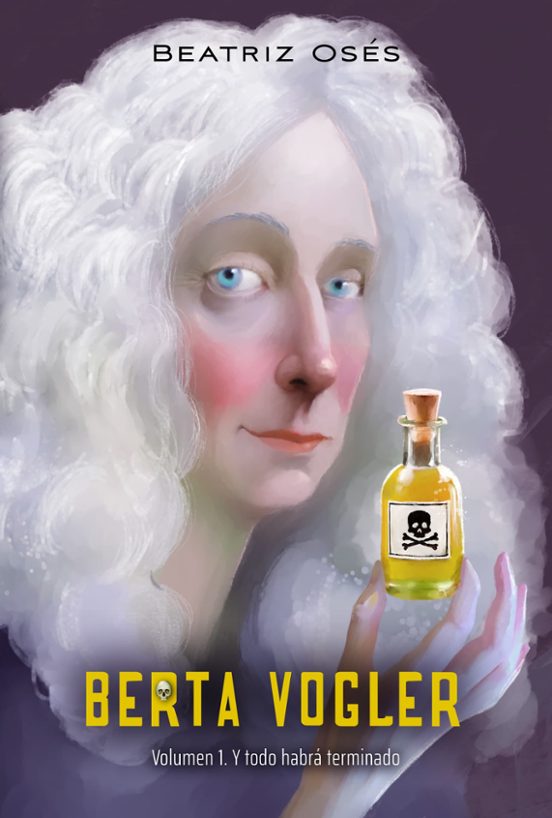 Berta Vogler 1. Y Todo Habrá Terminado