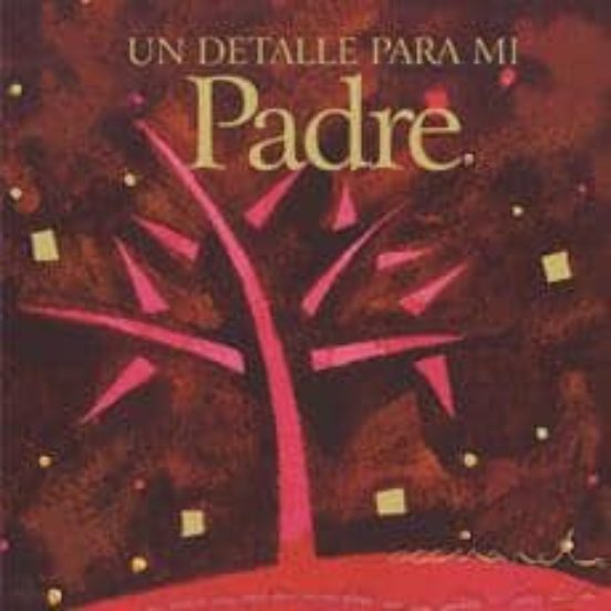 Un Detalle Para Mi Padre