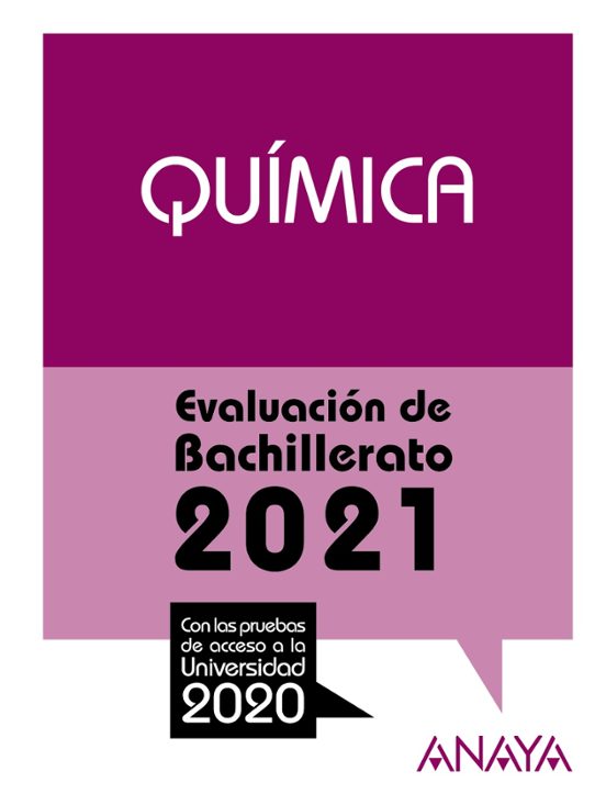 Quimica: Evaluacion De Bachillerato 2021 - Prueba Acceso A La Universi