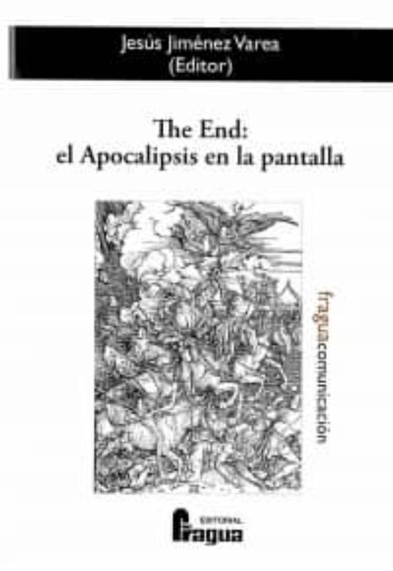 The End: El Apocalipsis En La Pantalla