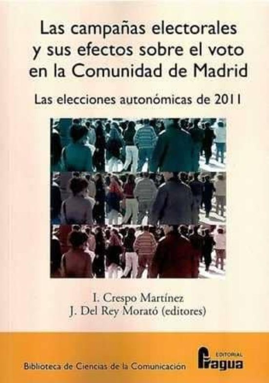 Las Campañas Electorales Y Sus Efectos Sobre El Voto En La Comuni Dad