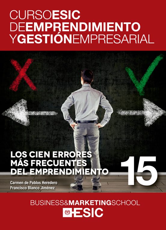 Los Cien Errores Más Frecuentes Del Emprendimiento