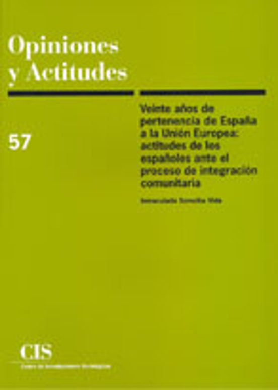 Veinte Años De Pertenencia De España A La Unión Europea
