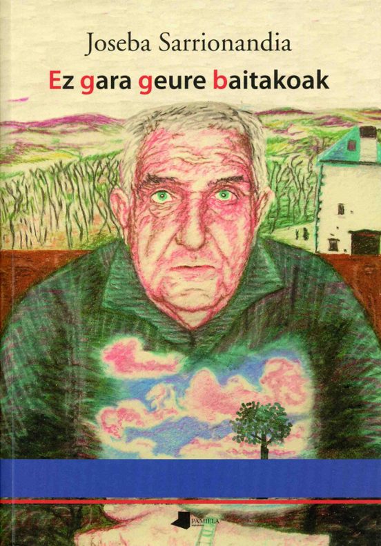 Ez Gara Geure Baitakoak