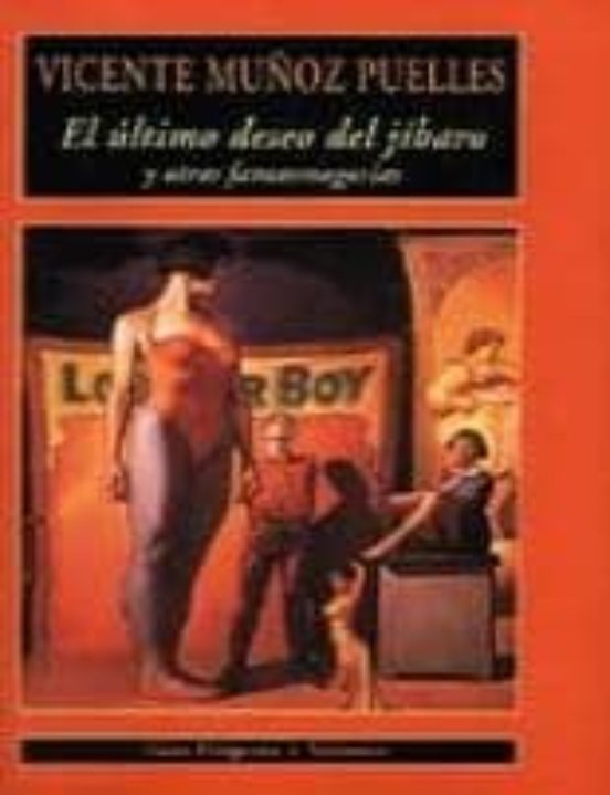 El Ultimo Deseo Del Jibaro Y Otras Fatasmagorias
