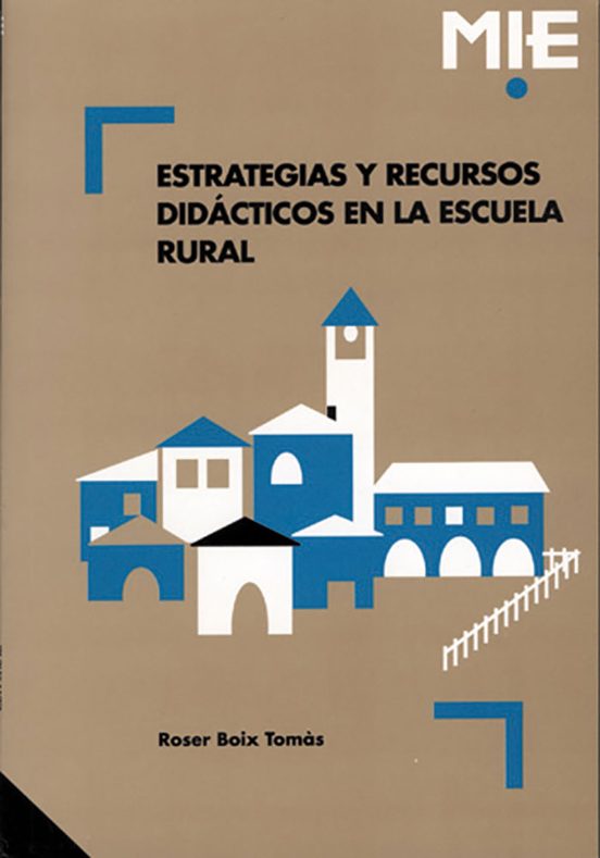 Estrategias Y Recursos Didácticos En La Escuela Rural