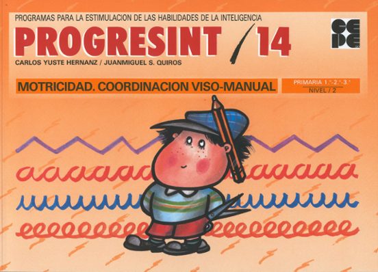 Progresint 14: Motricidad. Coordinacion Viso-manual
