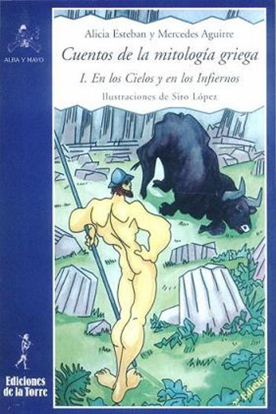Cuentos Mitologia Griega I: En Los Cielos Y En Los Infiernos