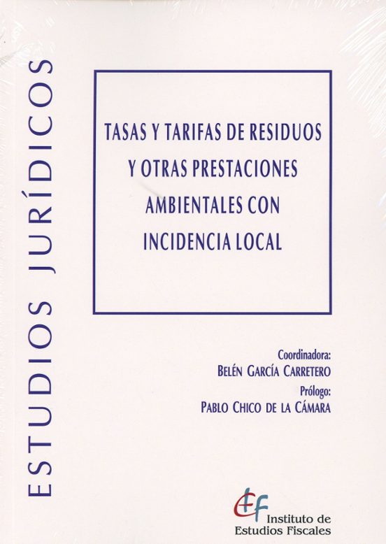 Tasas Y Tarifas De Residuos Y Otras Prestaciones Ambientales Con Incidencia Local