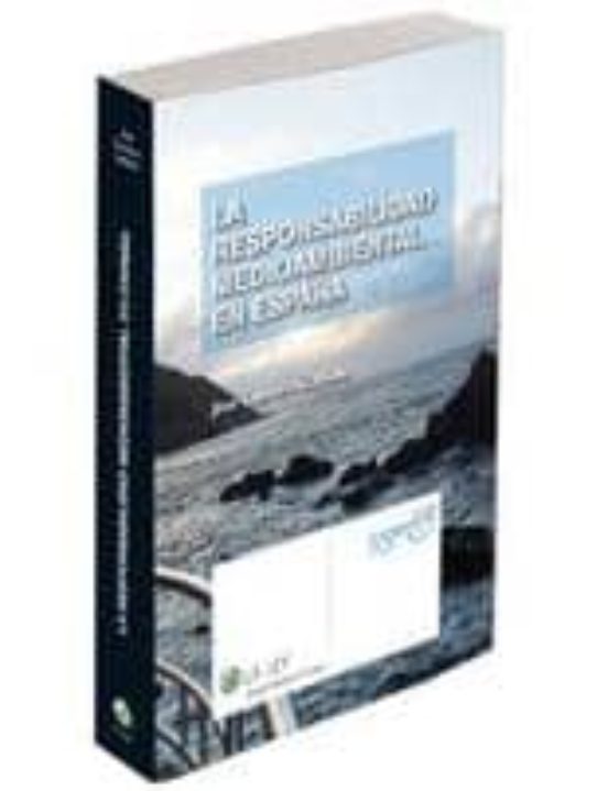 La Responsabilidad Medioambiental En España