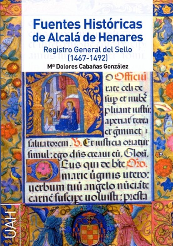 Fuentes Historicas De Alcala De Henares Registro General Del Sell O