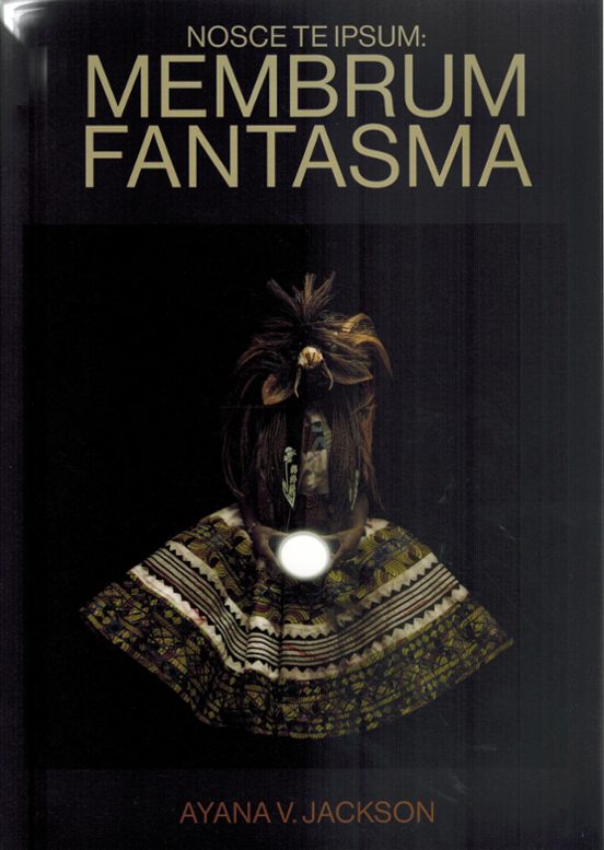 Nosce Te Ipsum: Membrum Fantasma