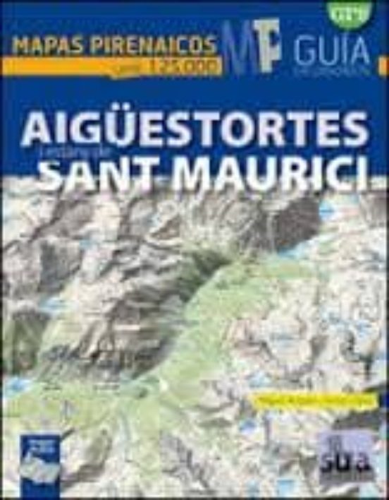 Aigüestortes i Estany de Sant Maurici: Maparas Pirenaicos 2
