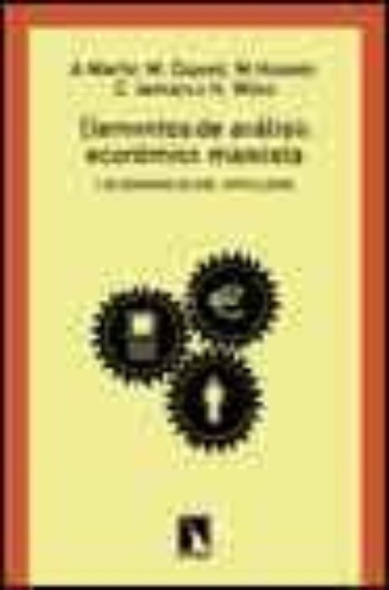 Elementos De Analisis Economico Marxista: Los Engranajes Del Capi Tali