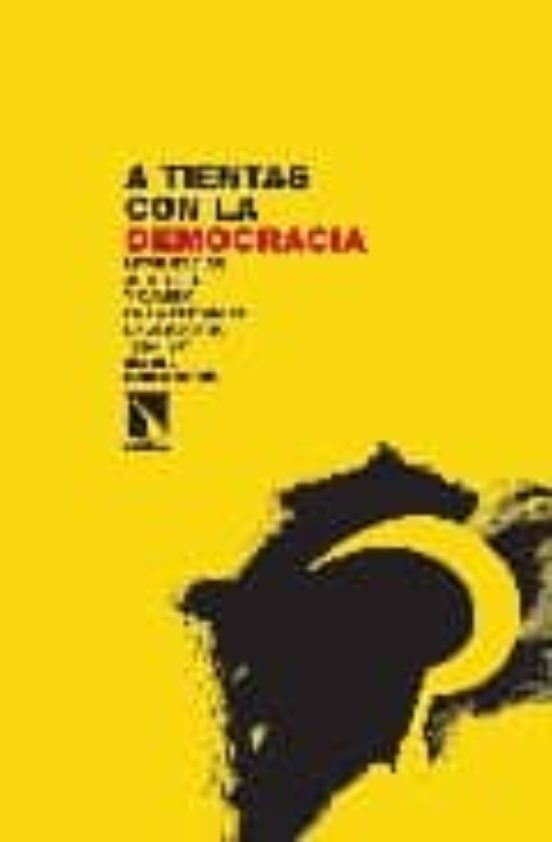 A Tientas Con La Democracia